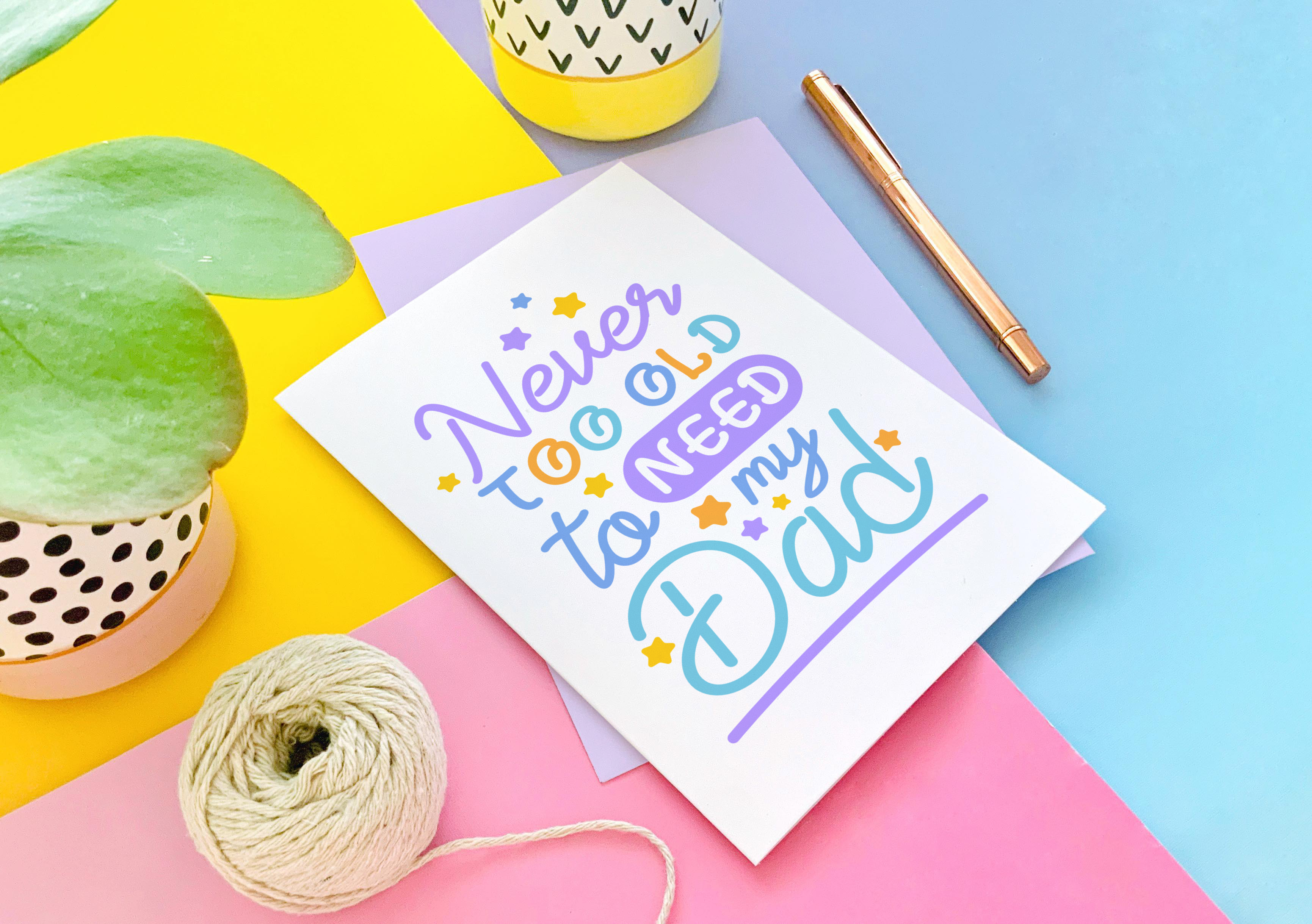 CoconuTacha - Wholesale Father's Day Card - Never Too Old To Need My Dad Greeting Card6