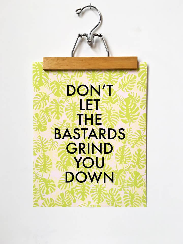 No dejes que los bastardos te aplasten, impresión de 11 x 14 para venta al por mayor de MBMB