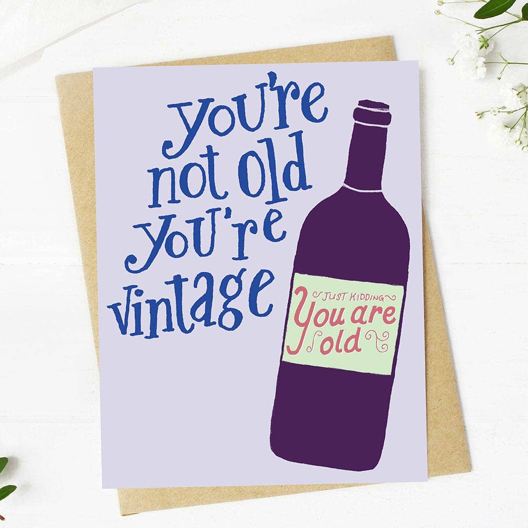 Big Moods - Wholesale Birthday Card - "You're not old you're vintage" Funny Wine Birthday Card3