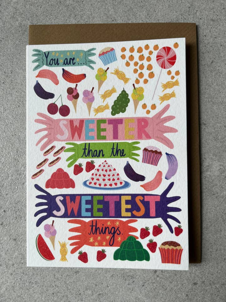 You’re Sweeter Than The Sweetest Thing Card for wholesale by Isabel Canvas