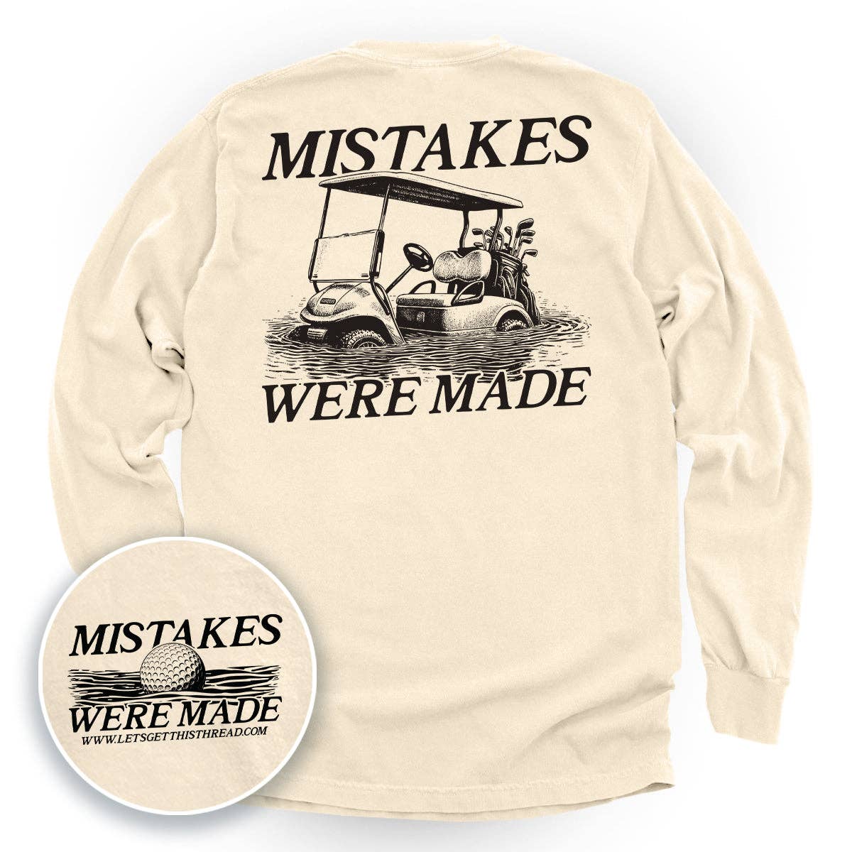 Let's Get This Thread - Wholesale Screen Printed T-Shirt - Unisex - Mistakes Were Made Golf Cart (Back Print)1