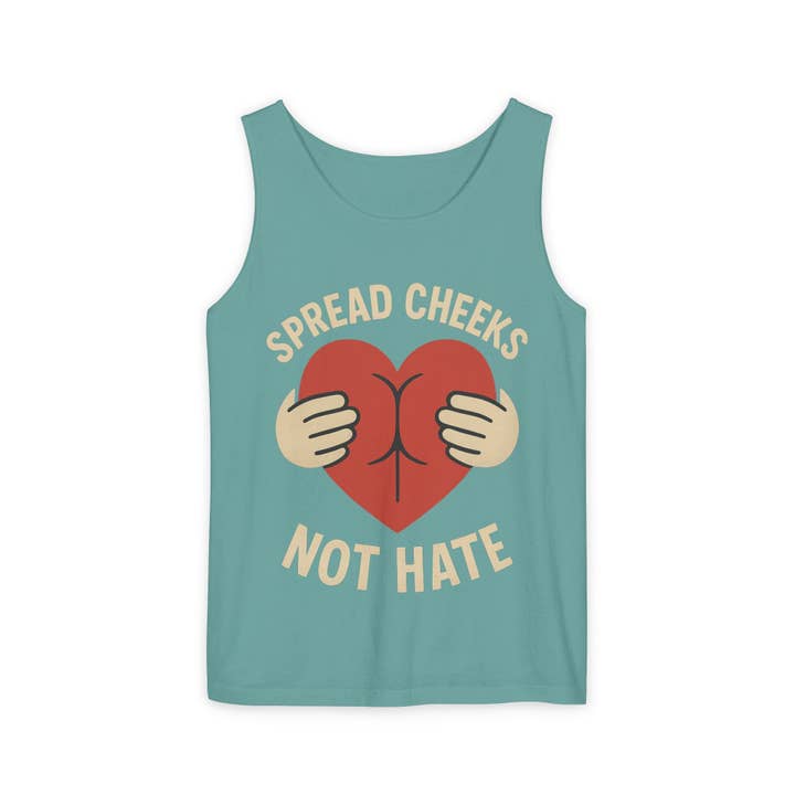 Funny Graphic Tank Top - Spread Cheeks Not Hate, Casual Wear, LGBTQ+ Pride, Summer Fashion, Gift Idea, Festival Clothing for wholesale by aMOOsing Designs Shop