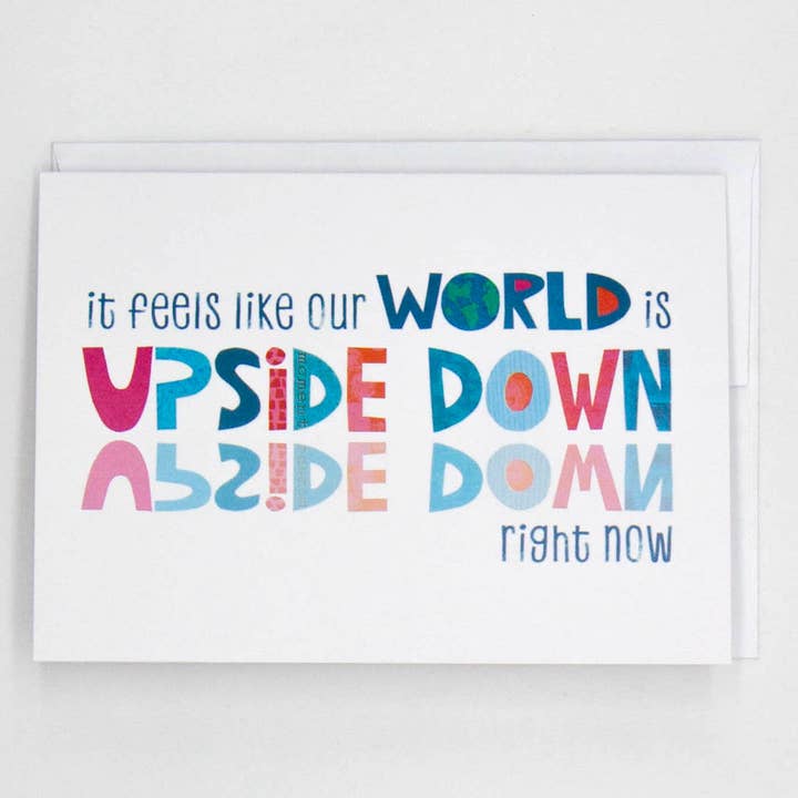 Upside Down World Card – Encourage, Support, Resilience for wholesale by Kim Dettmer Art