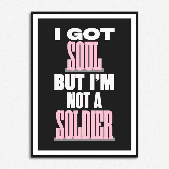 HollieGraphik - Venta al por mayor Ilustración - Impresión «Tengo alma pero no soy un soldado»6