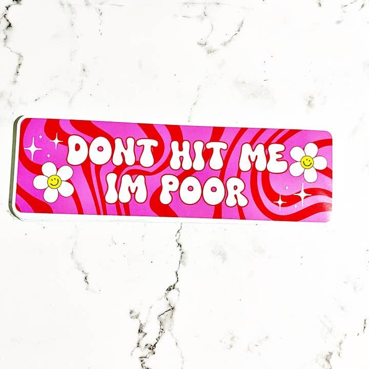 Sonny Rising - Wholesale Sticker - Vinyl Car Decal Don't Hit Me I'm Poor