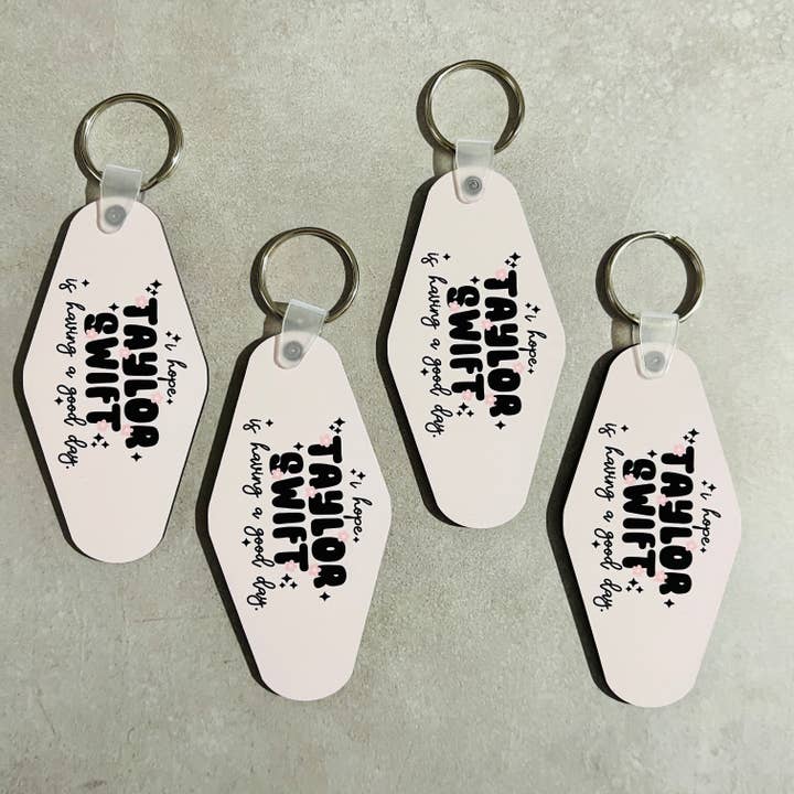 Have a Good Day Taylor Keychain Have a Good Day Taylor Keychain