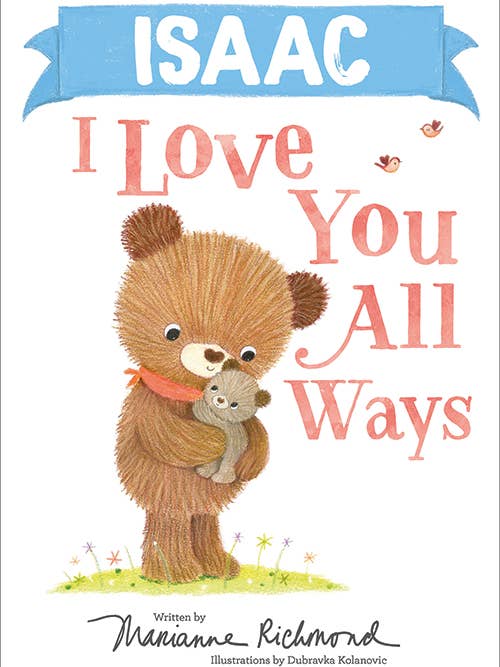 Isaac I Love You All Ways for wholesale by Sourcebooks