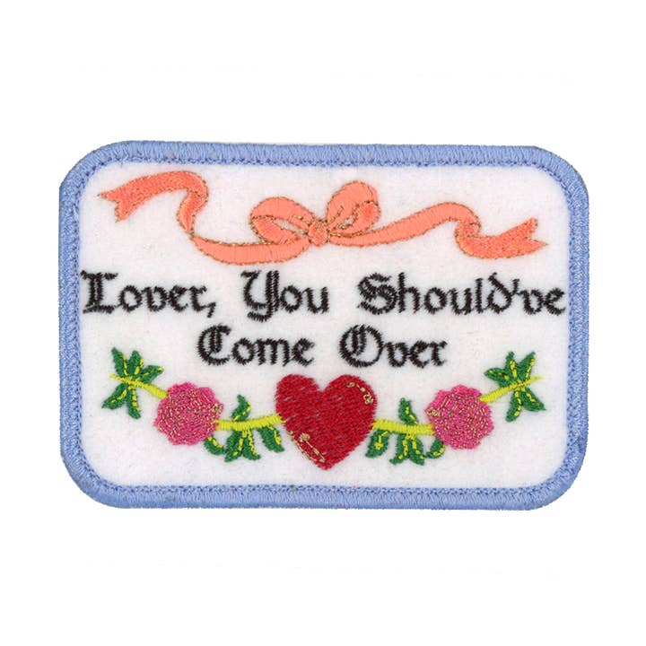 Handgefertigter Aufnäher „Lover You Should Come Over“ für den Großhandel von Patch Ya Later