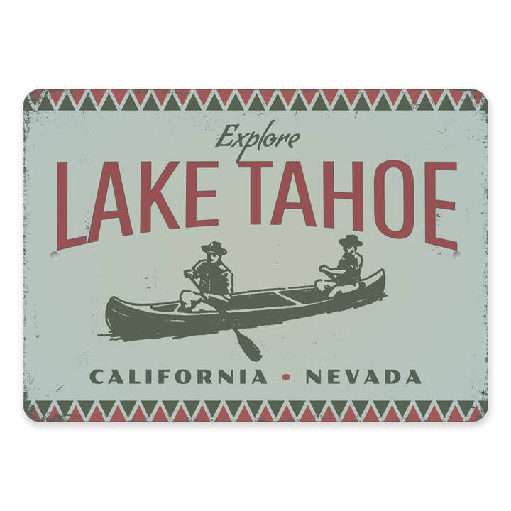 Explore Lake Tahoe California Nevada Sign for wholesale by Lizton Sign Shop, Inc