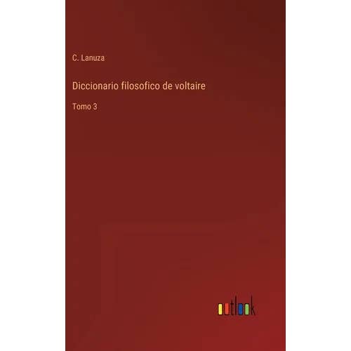 Books by splitShops - Wholesale Book - Adult - Diccionario filosofico de voltaire: Tomo 3 - Hardcover