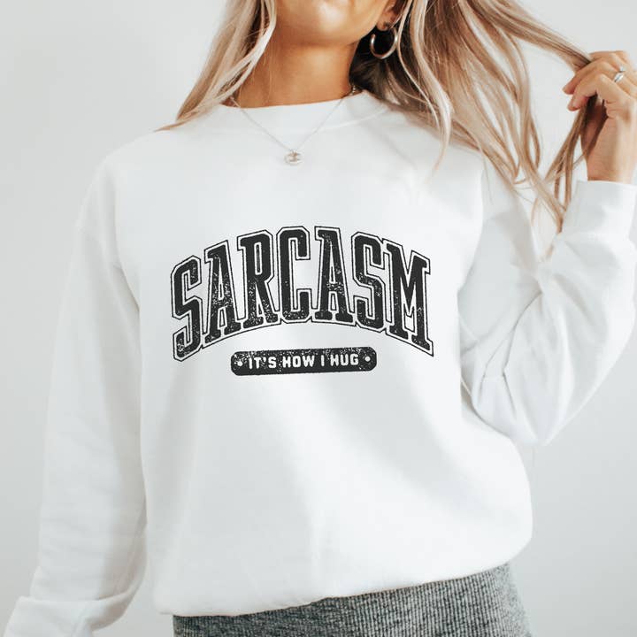 Camisola Sarcasm é como eu abraço engraçada com gola redonda por atacado de Trendznmore - Modern Graphic Apparel