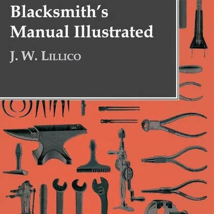 Books by splitShops - Wholesale Technology & Engineering - Blacksmith's Manual Illustrated - Hardcover