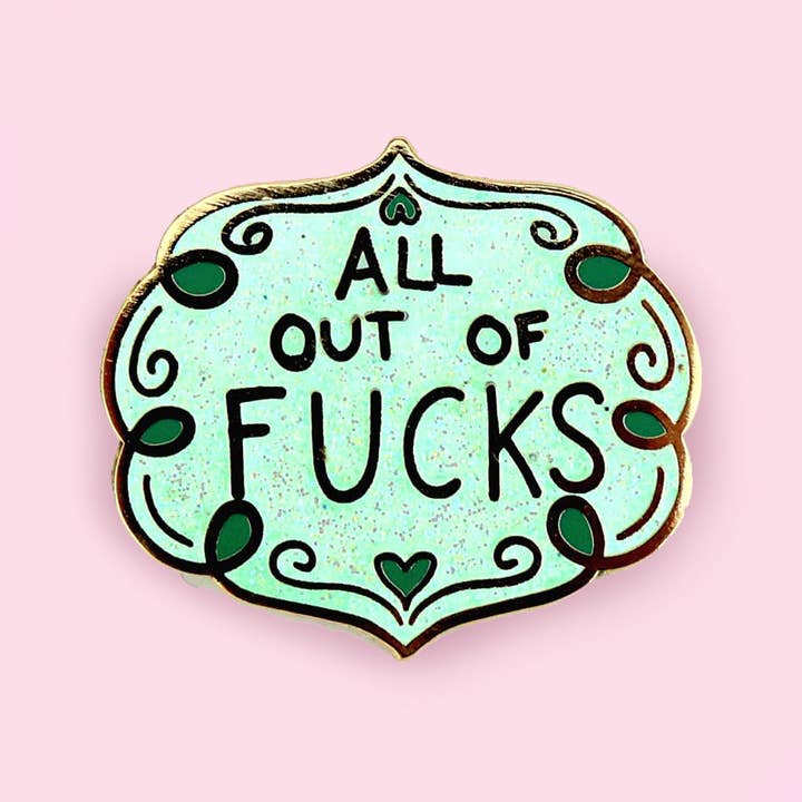 Jubly-Umph - Wholesale Lapel pin/button - All Out Of Fucks Lapel Pin2