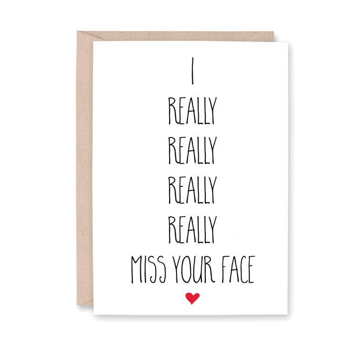 Jag saknar verkligen ditt ansikte för wholesale av Striped Hat Studio