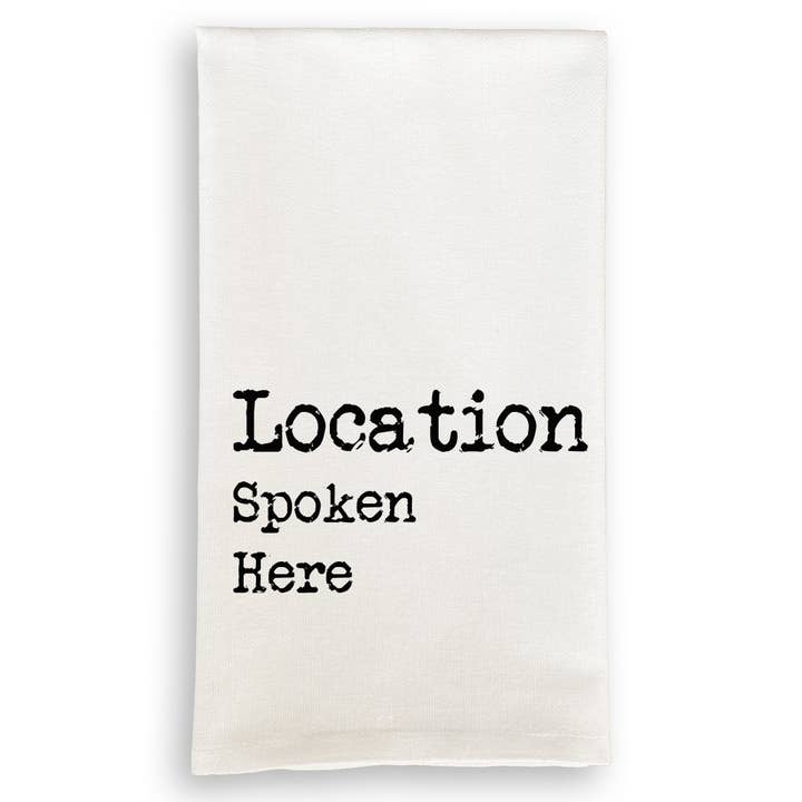 Location Spoken Here for wholesale by French Graffiti