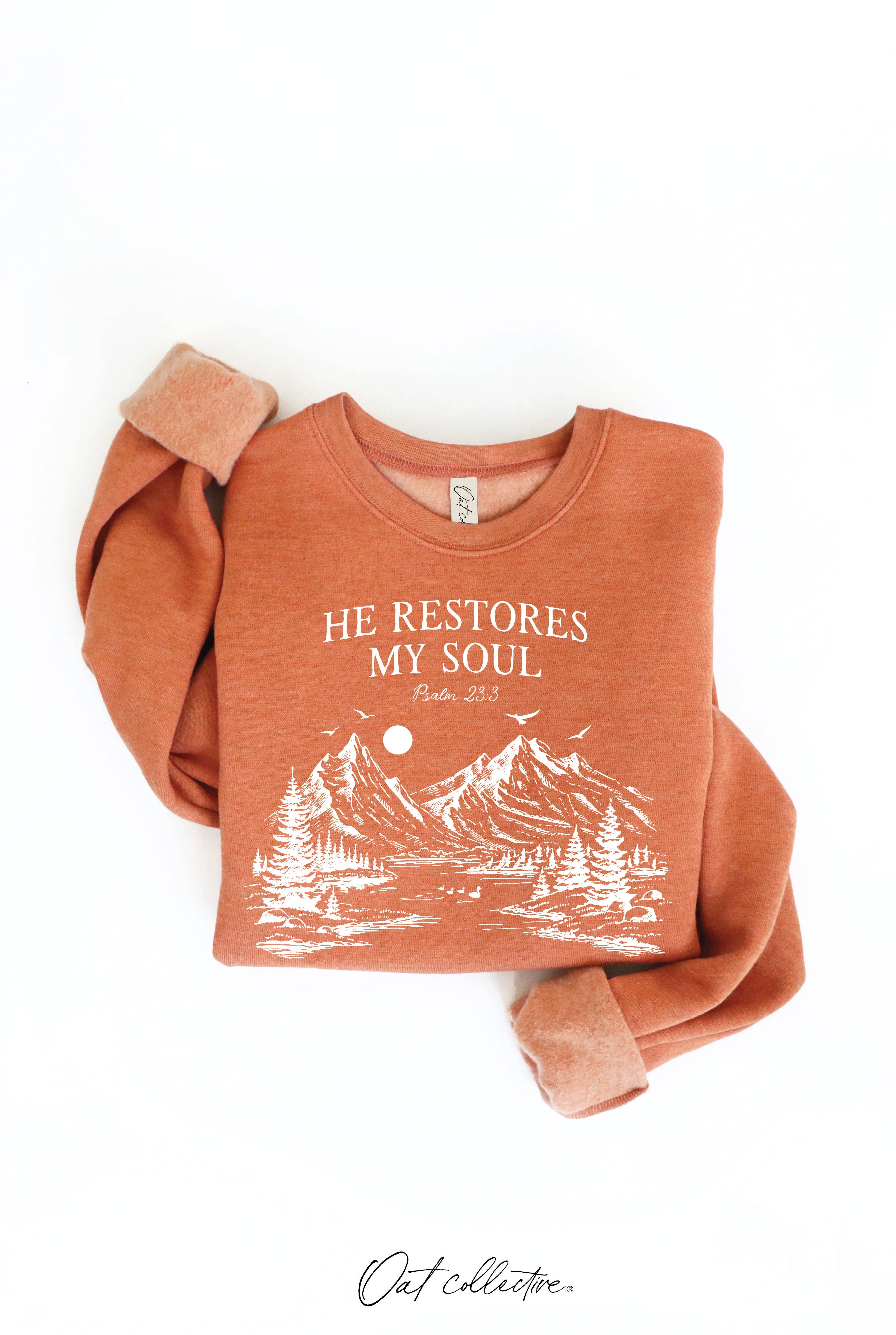 OAT COLLECTIVE - Wholesale Graphic Sweatshirt - Women's - HE RESTORES MY SOUL PSALM 23:3  Graphic Sweatshirt15