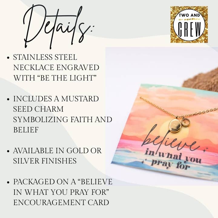 Two and Crew - Faith Based Jewelry & Gifts - Wholesale Pendant/Charm Necklace - Be the Light Mustard Seed Necklace, Hope Christian God Gift4