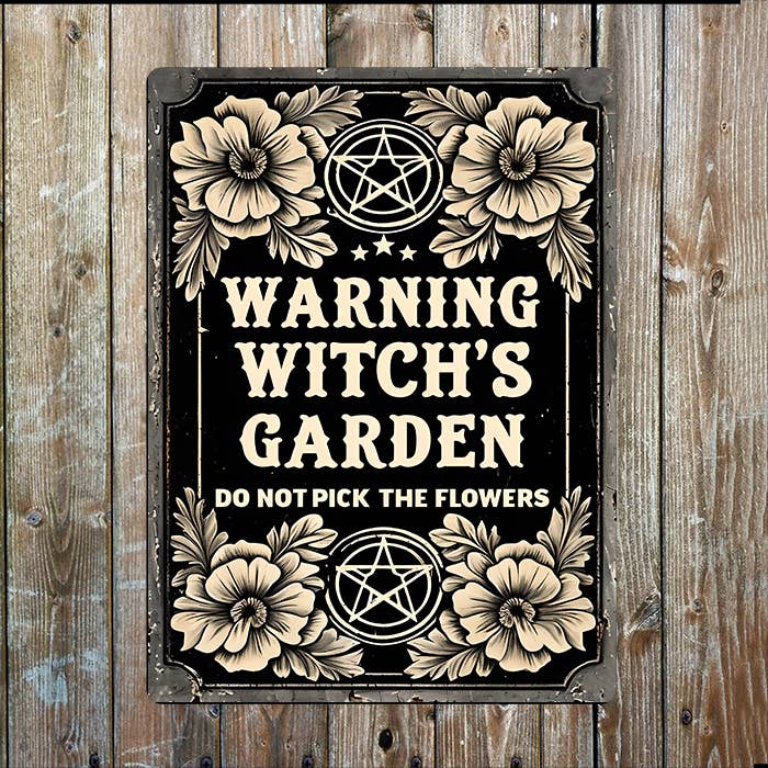 Warning Witch's Garden Don't Pick Flower | Metal Sign Plaque for wholesale by The British Metal Signs Company