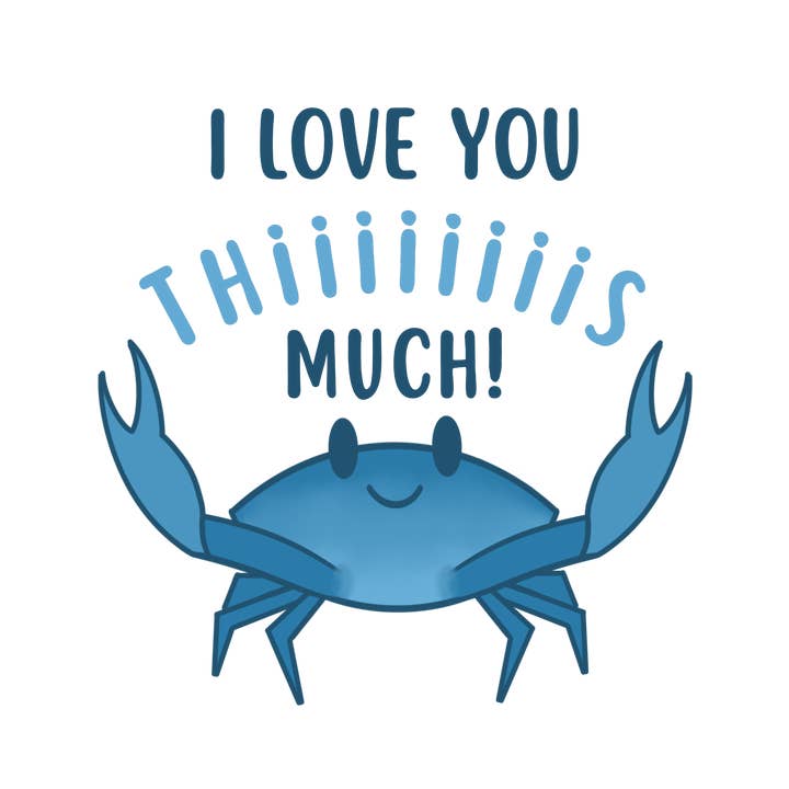 Chesapeake Charm Shop - Wholesale Love Card - I Love You This Much Greeting Card (featuring blue crab)1