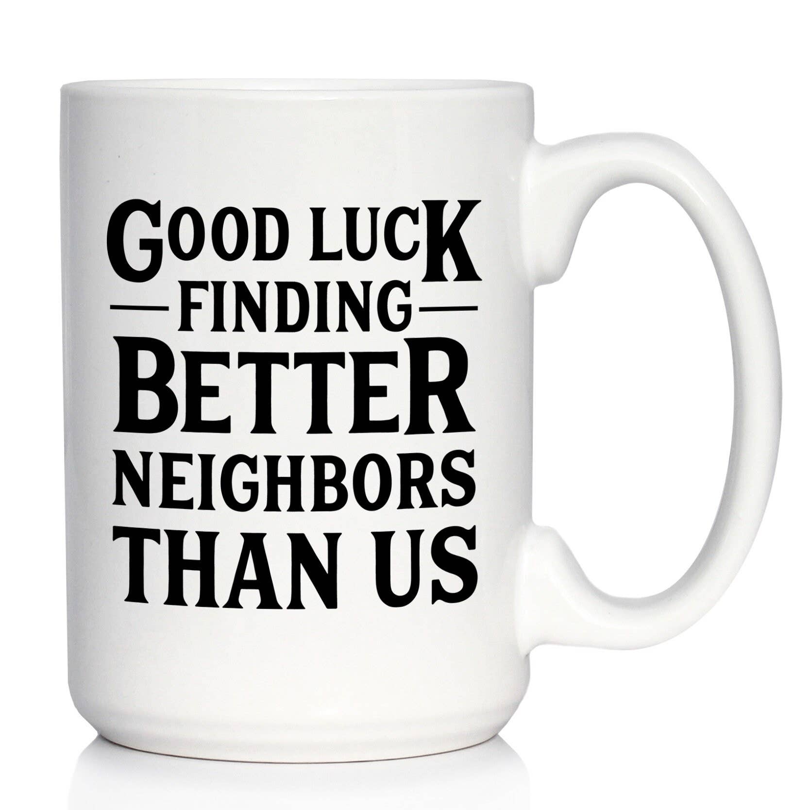 bevvee - Venta al por mayor Taza - Taza de café Better Neighbors - Neighbors Moving Away Gifts0