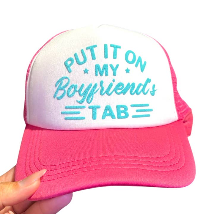 Trucker Hat - Put it on My Boyfriends Tab for wholesale by Nauti Noggins