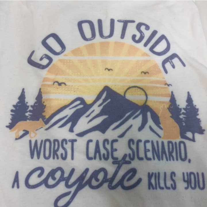 Go Outside Worst Case Scenario A Coyote Kills You tee for wholesale by Peach Closet
