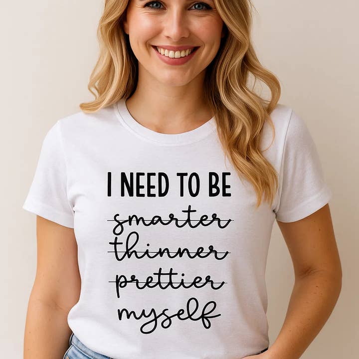 I Need To Be Myself T-Shirt, Positive Quote Tee for wholesale by Soleinspire