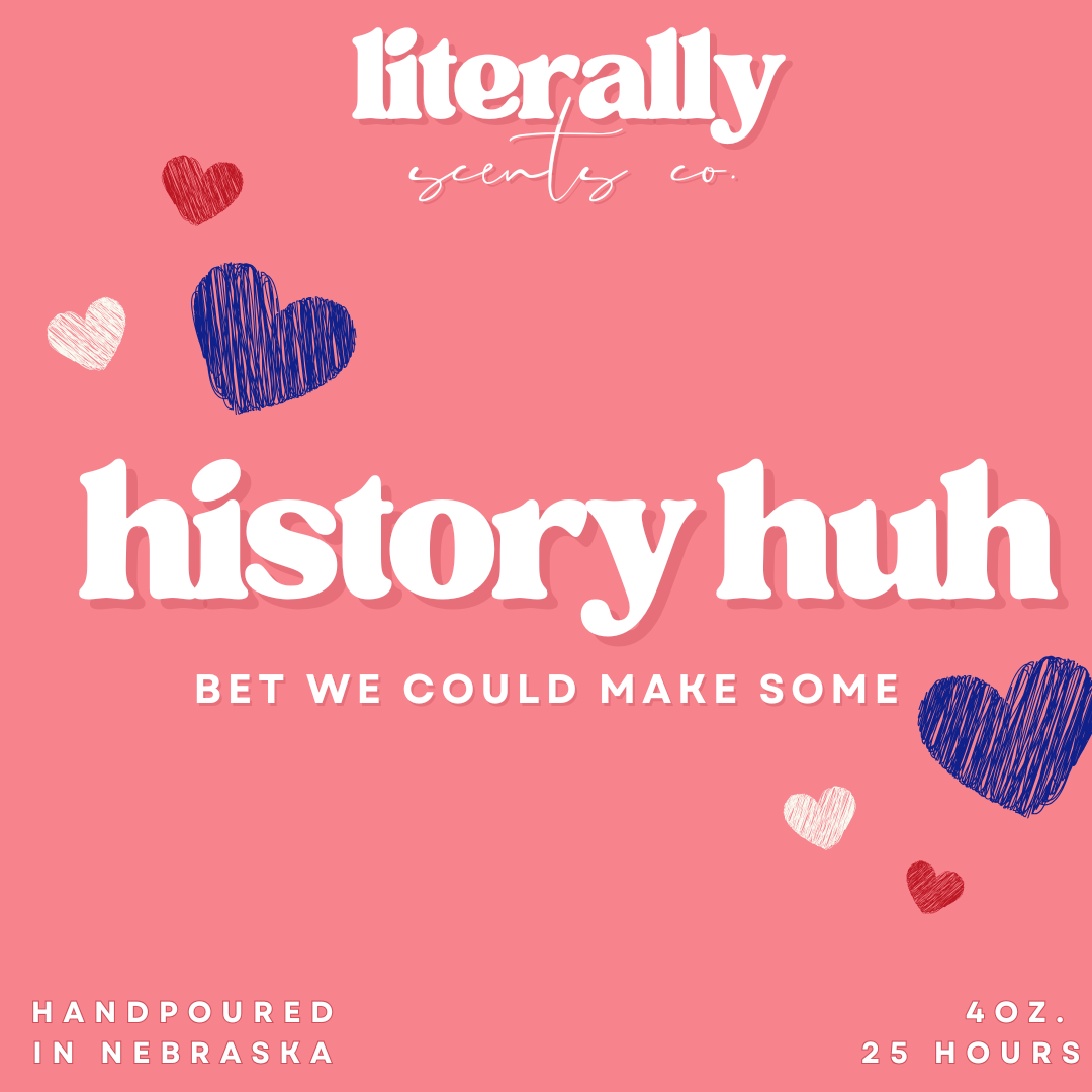 Literally Scents Co. - Wholesale Jar/Filled Candle - History, Huh? | RW&RB | 100% Soy bookish candle4