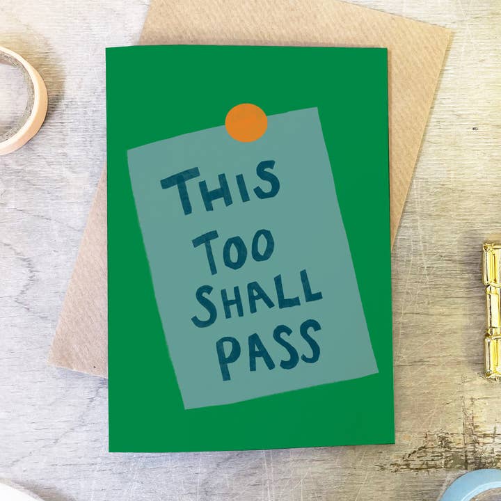This too shall pass sympathy card for wholesale by martha and hepsie ltd