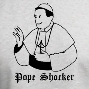 A-Hole Shirts - Wholesale Screen Printed T-Shirt - Unisex - 'Pope Shocker' Tee