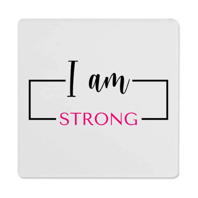 'I am Strong' Coaster for wholesale by Future You Project®