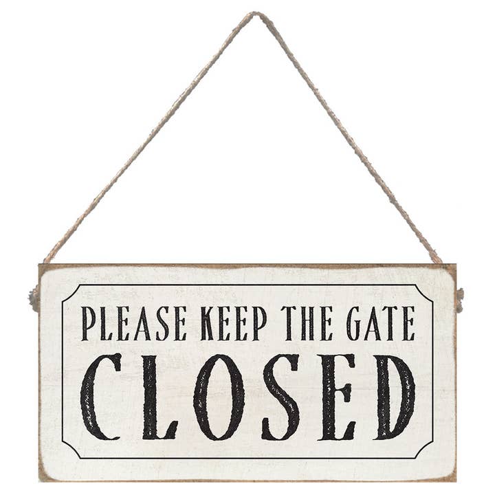 Rustic Marlin - Wholesale Sign - Keep the Gate Closed Twine Sign