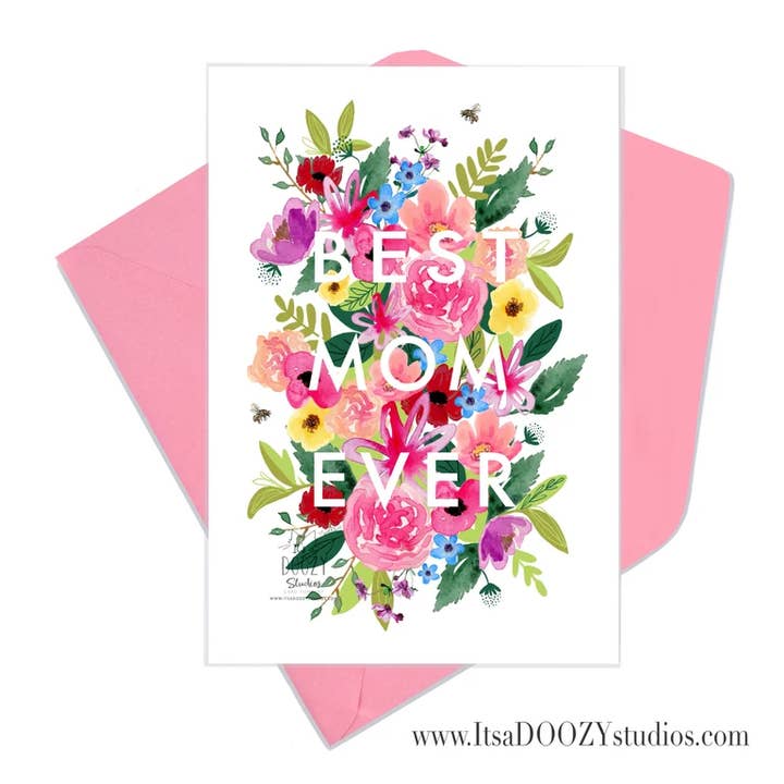 Best Mom Ever - Mother’s Day Card With Matching Envelope for wholesale by It’s a Doozy Studios