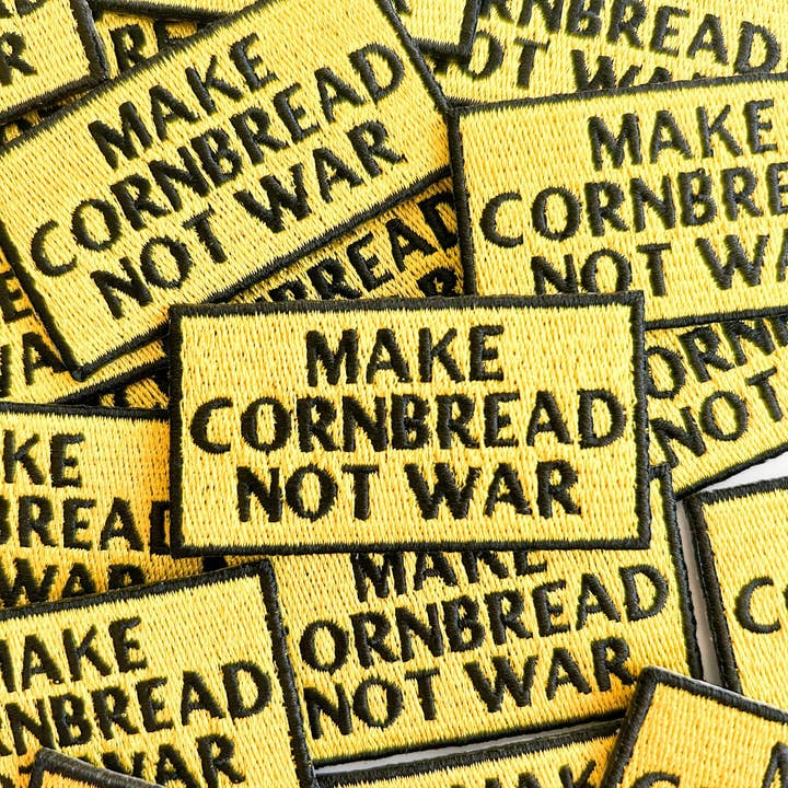 Field Trip Threads - Wholesale Patch - Embroidered "Make Cornbread Not War" Iron-on Sew-on Patch1