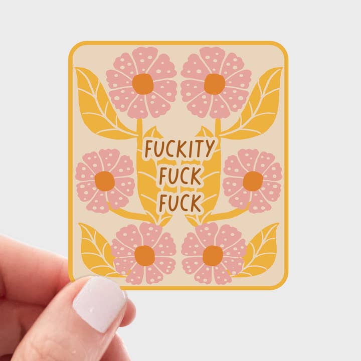 Fuckity Fuck Fuck Sticker - funny, flowers, pink, retro for wholesale by Yarnival