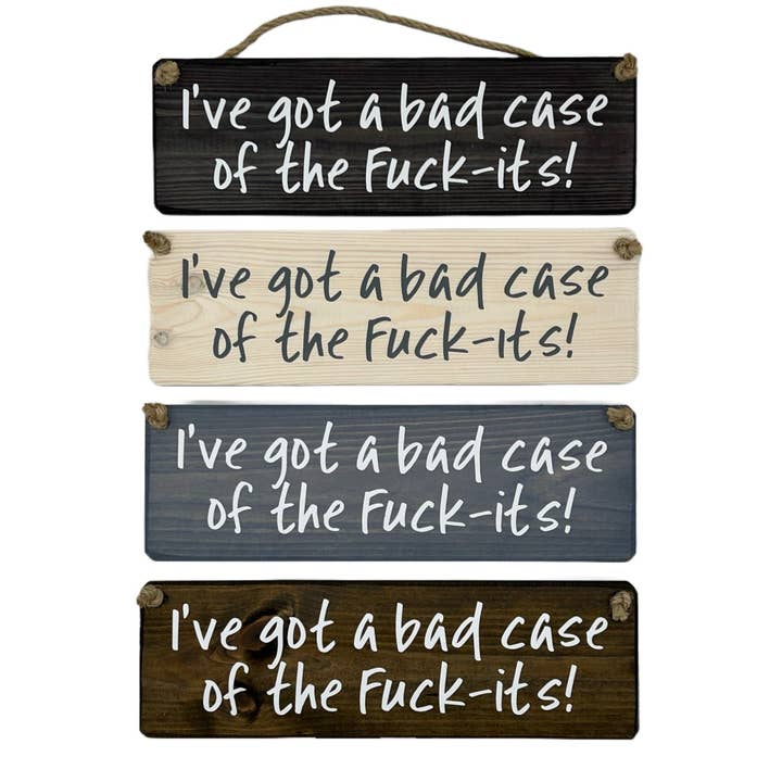 I've got a bad case handmade hanging wood sign for wholesale by The Giggle Gift Company