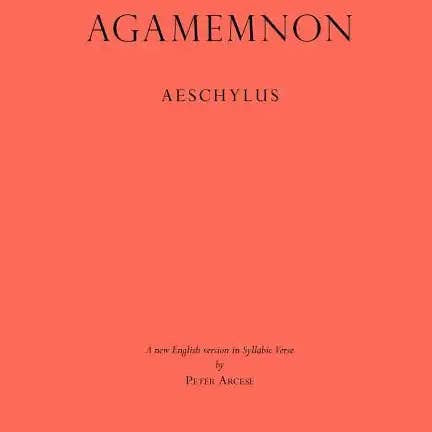 Books by splitShops - Wholesale Poetry & Drama - Agamemnon: A New English Version in Syllabic Verse - Paperback