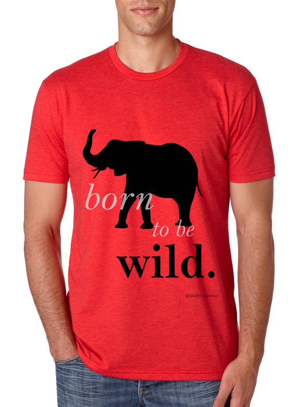 Born to Be Wild - Elephant Preservation for wholesale by Bold Living Wear