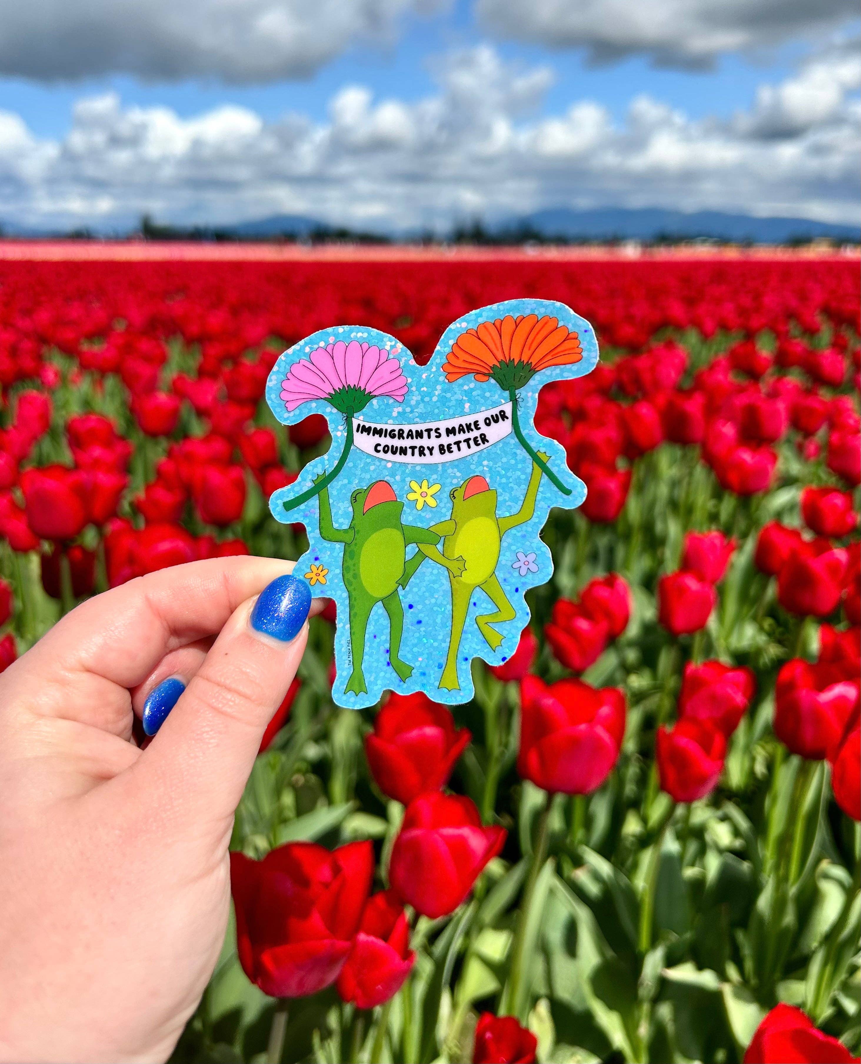 The Peach Fuzz - Wholesale Sticker - Immigrants Make Our Country Better Glitter Sticker3