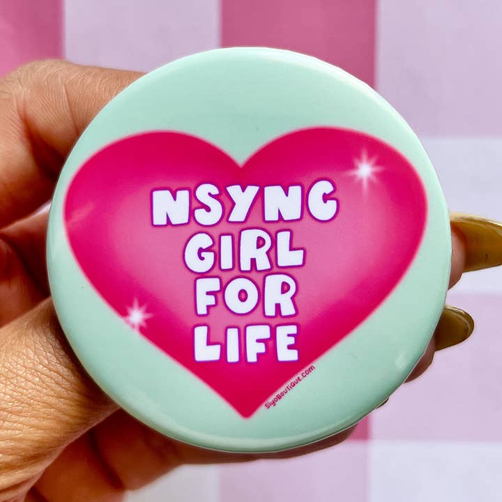 NSYNC Girl For Life Pinback Button for wholesale by Siyo Boutique