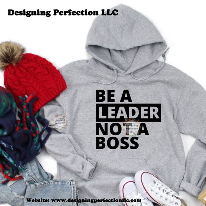 Soyez un leader, pas un patron - prix sur un t-shirt (14) pour la vente par Designing Perfection LLC