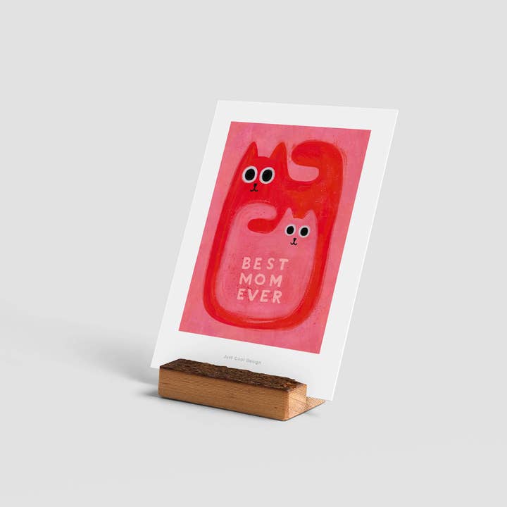Just Cool Design - Wholesale Mother's Day Card - Best Mom Ever | A6 Mother’s Day Card | Mini Art Print1