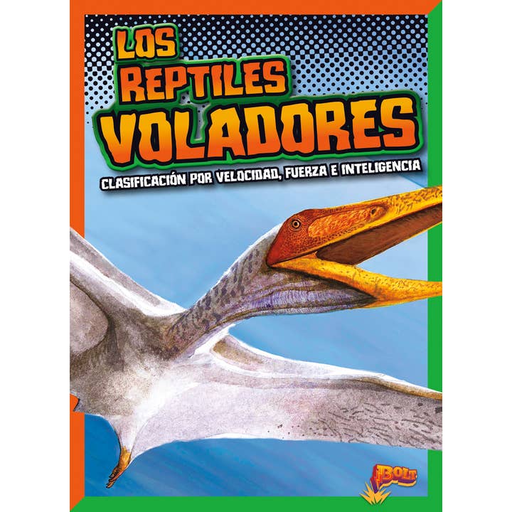 Black Rabbit Books - Wholesale Reference - Los reptiles voladores: clasificaci—n por velocidad