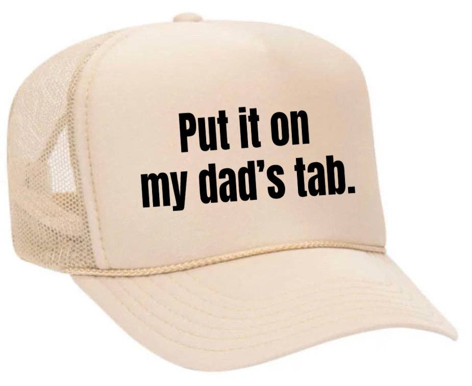 Inappropriate Trucker Hats - Wholesale Trucker Hat - Women's - Put It On My Dad’s Tab Trucker Hat13