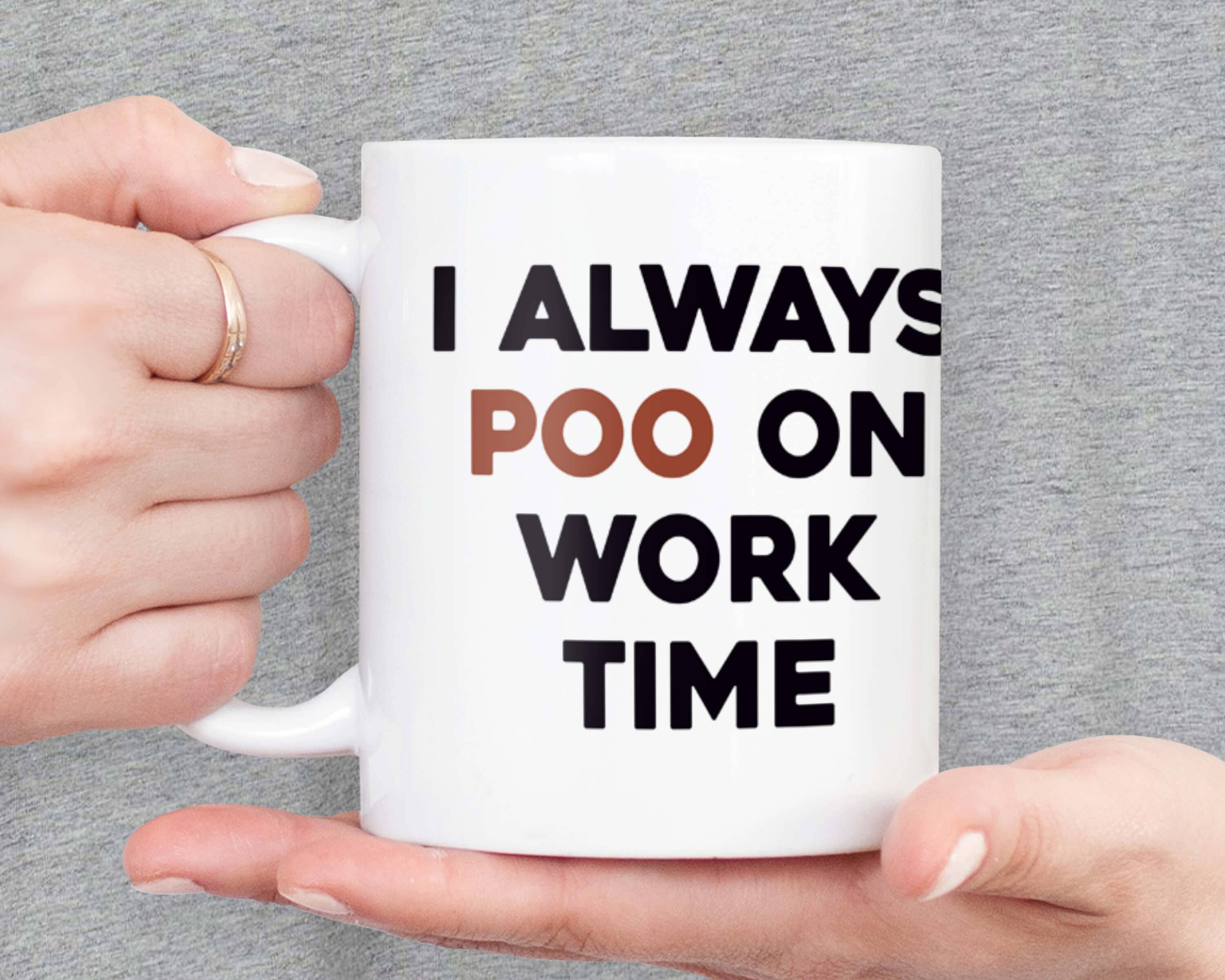 Dean Morris Cards - Vente Tasse à café - Mug « I always caca on work time »1