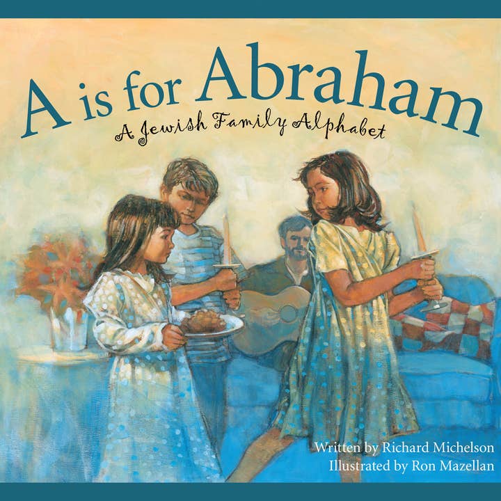 A is for Abraham: A Jewish Family Alphabet Picture Book for wholesale by Sleeping Bear Press