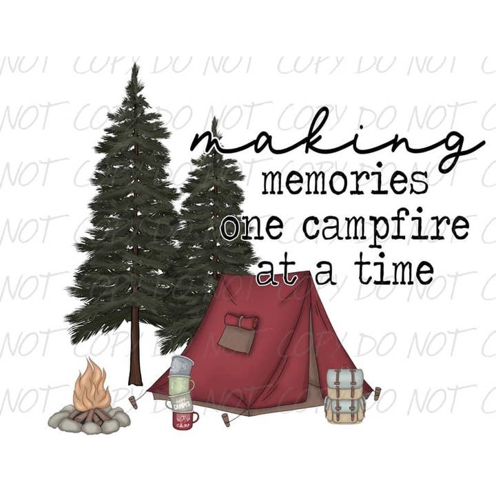PLT Wholesale - Wholesale Sublimation Transfer - Making Memories One Campfire At A Time Transfer Sheet