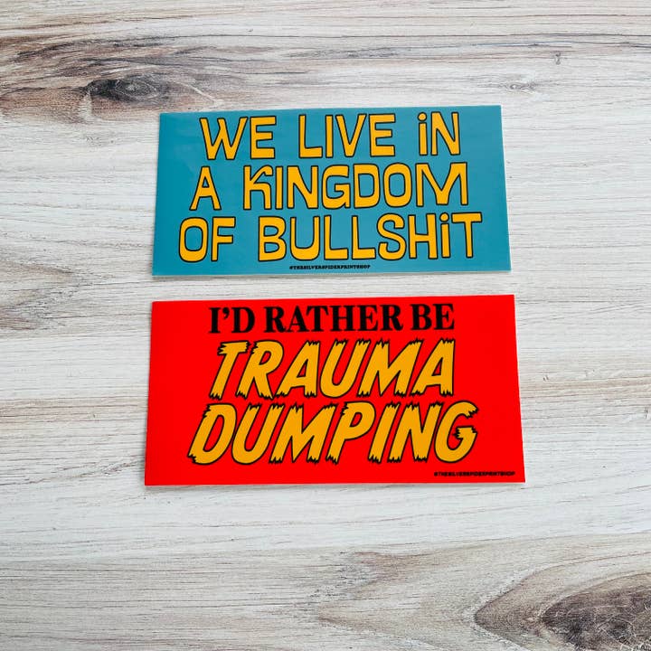 The Silver Spider - Wholesale Sticker - I’d rather be trauma dumping Funny Bumper Sticker