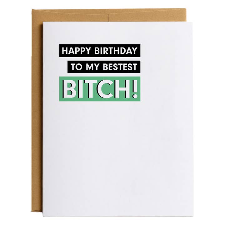Happy Birthday Bestest Bitch Birthday Card for wholesale by Habitude Paper