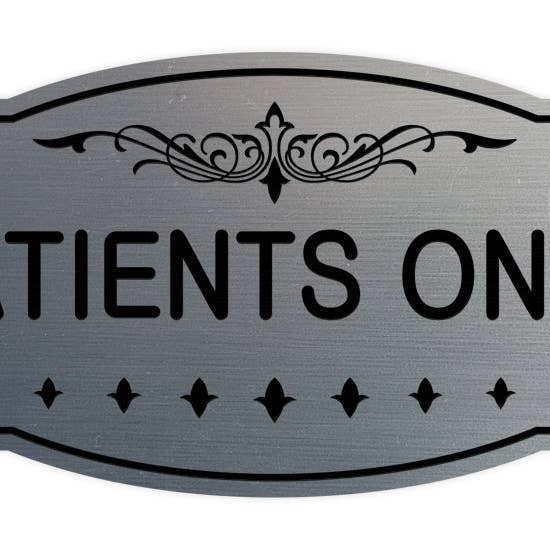 Victorian Patient Only Sign for wholesale by All Quality